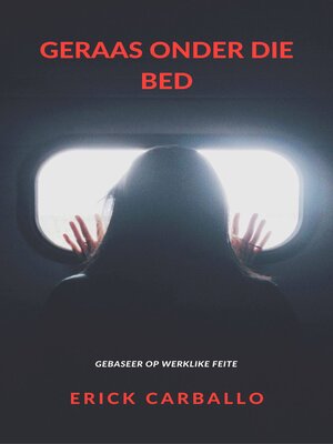 cover image of Geraas onder die bed